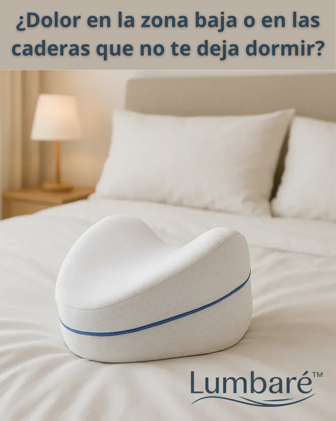 Lumbaré™ - Cojin Anatómico Separador de Piernas