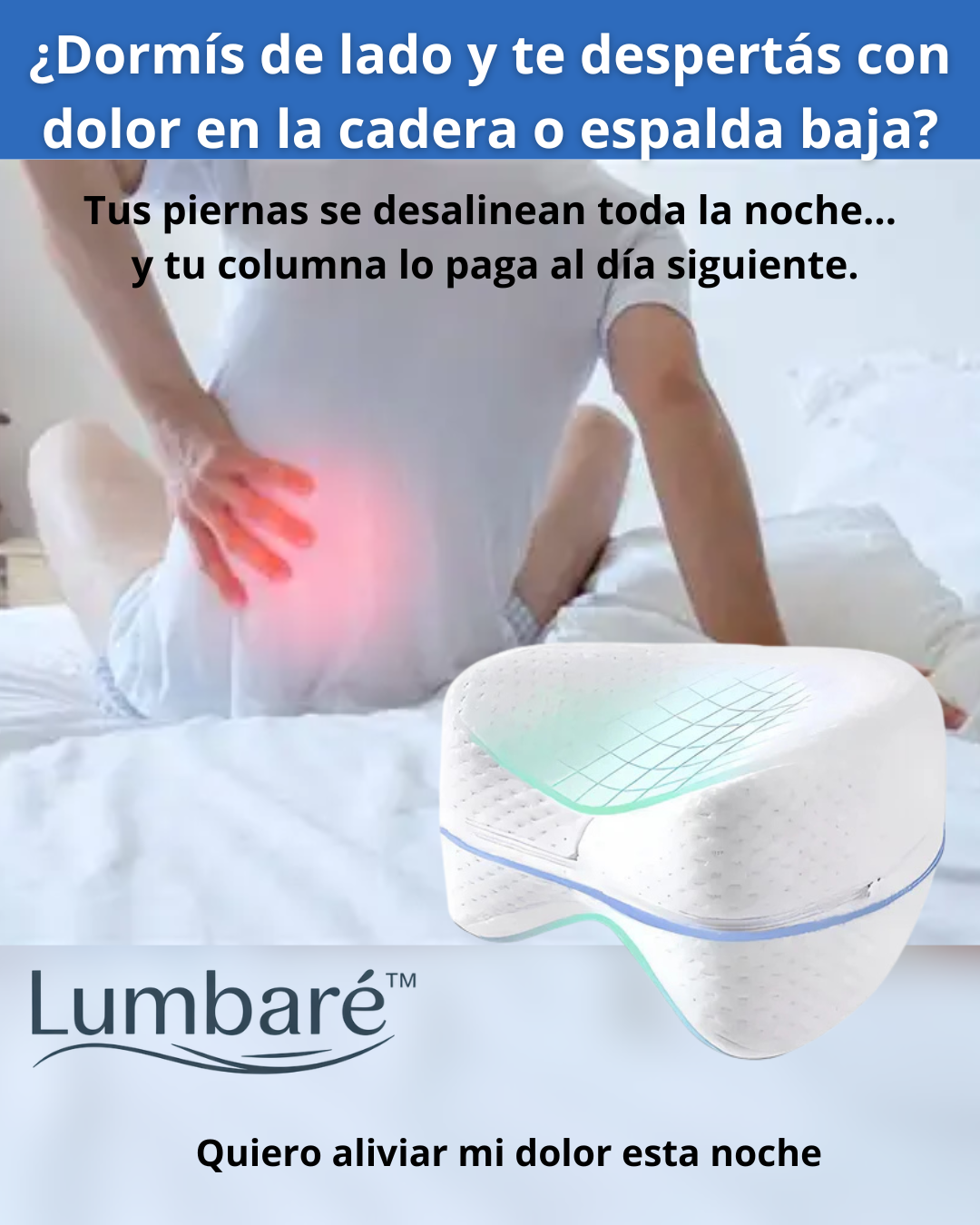 Cojin Anatómico entre Piernas - Lumbaré™