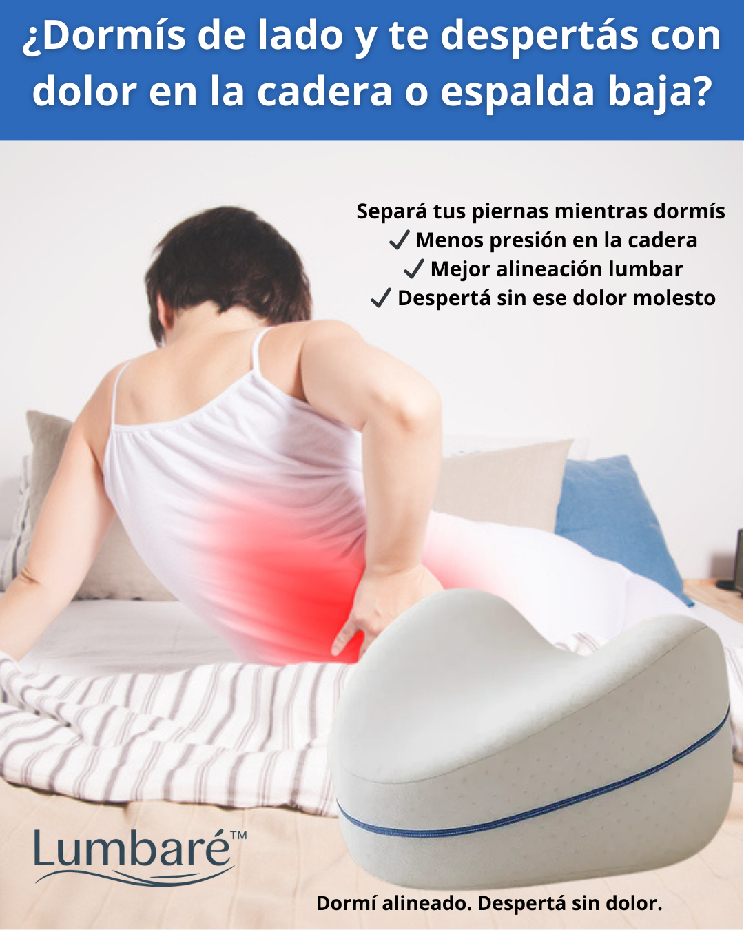 Lumbaré™ - Cojin Anatómico Separador de Piernas